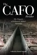 Image of cafo reader the tragedy of industrial animal factories