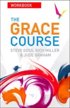 Image of The grace course Participant's guide - Mr Steve Goss - Paperback - Used