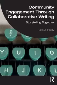 Image of Community Engagement Through Collaborative Writing : Storytelling Together