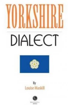 Image of Yorkshire Dialect by Louise Maskill Paperback