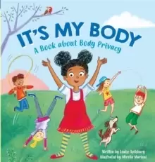 Image of It's My Body : A Book about Body Privacy for Young Children