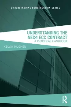 Image of Understanding the NEC4 ECC ContractA Practical Handbook