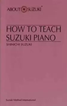 Image of How to Teach Suzuki Piano by Shinichi Suzuki