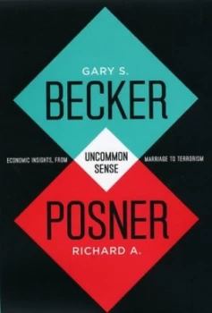 Image of Uncommon Sense by Gary S. Becker Hardback