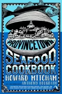 Image of Provincetown Seafood Cookbook