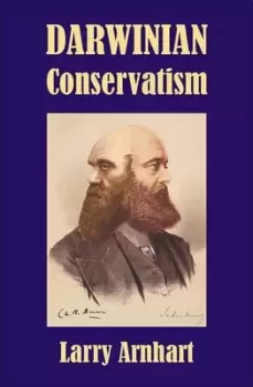 Image of Darwinian conservatism by Larry Arnhart