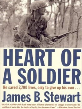 Image of Heart of a Soldier by James B Stewart Book