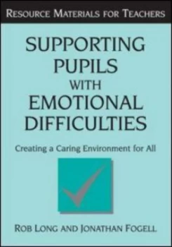 Image of Supporting Pupils with Emotional Difficulties by Rob Long Book