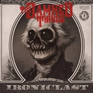 image of Ironiclast by The Damned Things CD Album