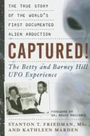 Image of captured the betty and barney hill ufo experience the true story of the wor