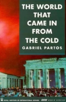 Image of The World That Came in from the Cold by Gabriel Partos Book