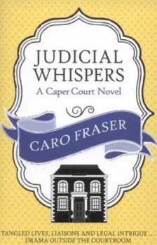 Image of Judicial Whispers by Caro Fraser Paperback