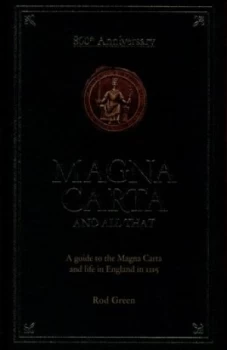 Image of Magna Carta and All That by Rod Green Hardback