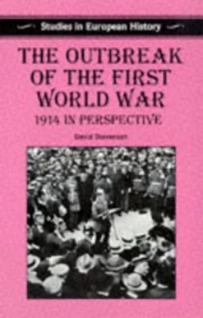 Image of The Outbreak of the First World War by D Stevenson Book
