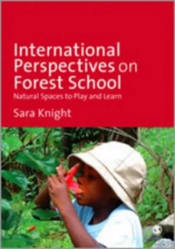 Image of International Perspectives on Forest School by Sara Knight Book