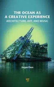 Image of The Ocean as a Creative Experience Architecture Art and Music