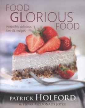 Image of Food Glorious Food by Patrick Holford Paperback