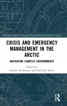 Image of Crisis and Emergency Management in the Arctic : Navigating Complex Environments