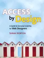 Image of access by design a guide to universal usability for web designers