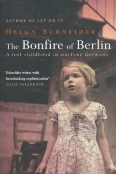 Image of The Bonfire of Berlin by Helga Schneider Paperback