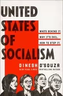 Image of united states of socialism whos behind it why its evil how to stop it