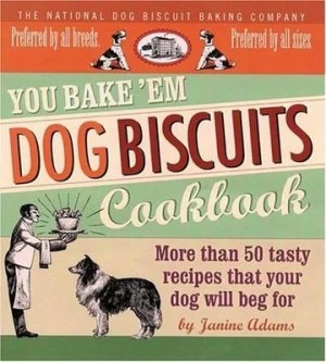 Image of You Bake em Dog Biscuits Cookbook by Janine Adams Paperback