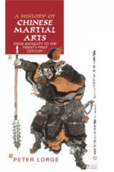 Image of Chinese Martial Arts by Peter A. Lorge Hardback