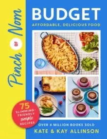 Image of Pinch of Nom Budget : Affordable, Delicious Food