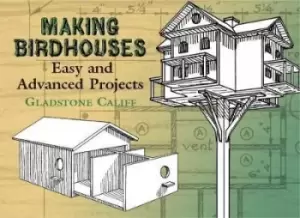 Image of Making Birdhouses by Gladstone Califf