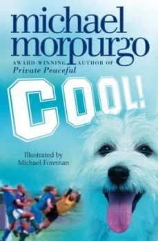 Image of Cool by Michael Morpurgo Paperback