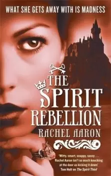 Image of The spirit rebellion by Rachel Aaron