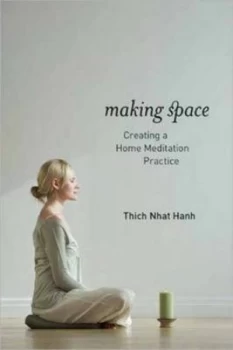 Image of Making Space by Thich Nhat Hanh Paperback