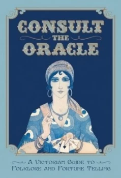 Image of Consult the Oracle by Gabriel Nostradamus Hardback