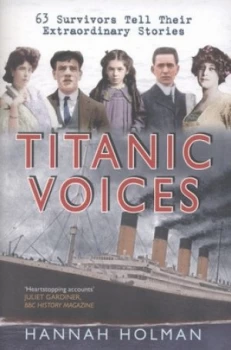 Image of Titanic Voices by Hannah Holman Book