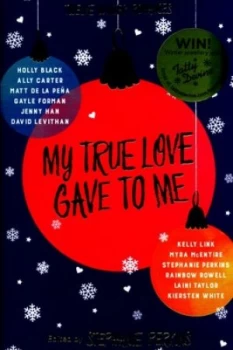 Image of My True Love Gave to Me by Stephanie Perkins Paperback