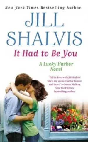 Image of It had to be you by Jill Shalvis