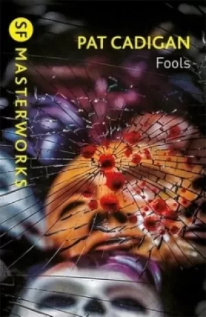 Image of Fools by Pat Cadigan