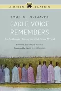 Image of eagle voice remembers an authentic tale of the old sioux world