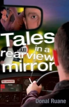 Image of Tales in a Rearview Mirror by Donal Ruane Book