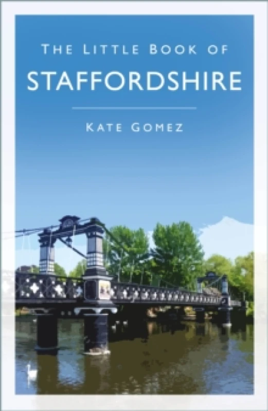 Image of The Little Book of Staffordshire Paperback / softback