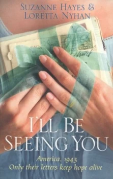 Image of Ill Be Seeing You by Suzanne Hayes Book