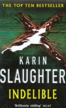 Image of Indelible by Karin Slaughter Paperback
