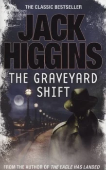 Image of The Graveyard Shift by Jack Higgins Paperback