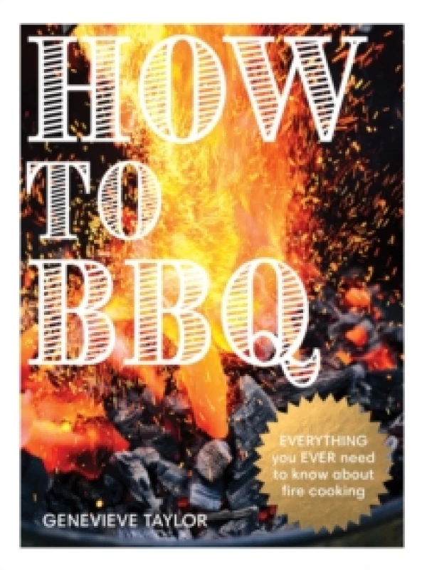 Image of How to BBQ : The Definitive Guide to Fire Cooking Hardback