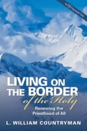 Image of living on the border of the holy renewing the priesthood of all