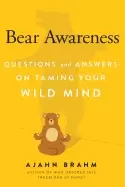 Image of bear awareness questions and answers on taming your wild mind