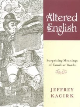 Image of Altered English by Jeffrey Kacirk Hardback