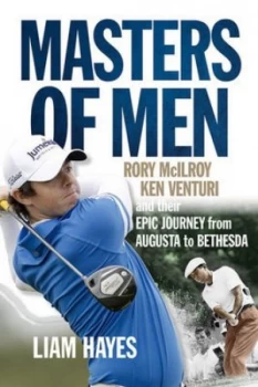 Image of Masters of Men by Liam Hayes Book