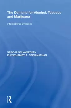 Image of The Demand for Alcohol Tobacco and MarijuanaInternational Evidence