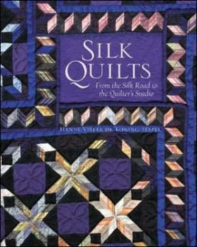 Image of Silk Quilts by Hanne Vibeke De Koning-Stapel Book